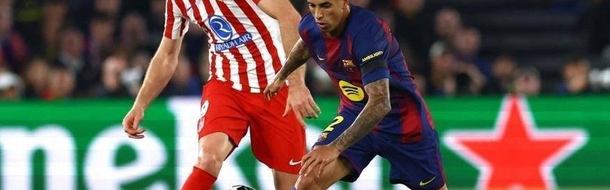 20年等一回！马竞客场2比0掀翻巴萨，历史规律暗示床单军团必晋级