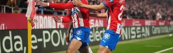 西甲：赫罗纳 VS 奥萨苏纳