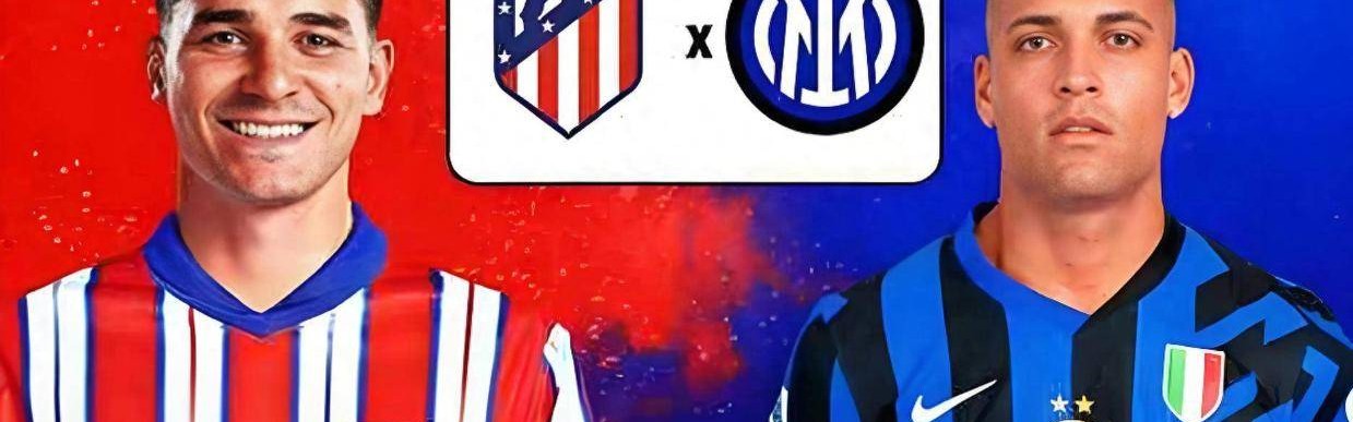 凌晨4点，阿根廷身价2亿锋霸对决欧冠，国米挑战马竞铁血主场！